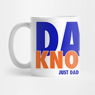 Dad Knows Mug